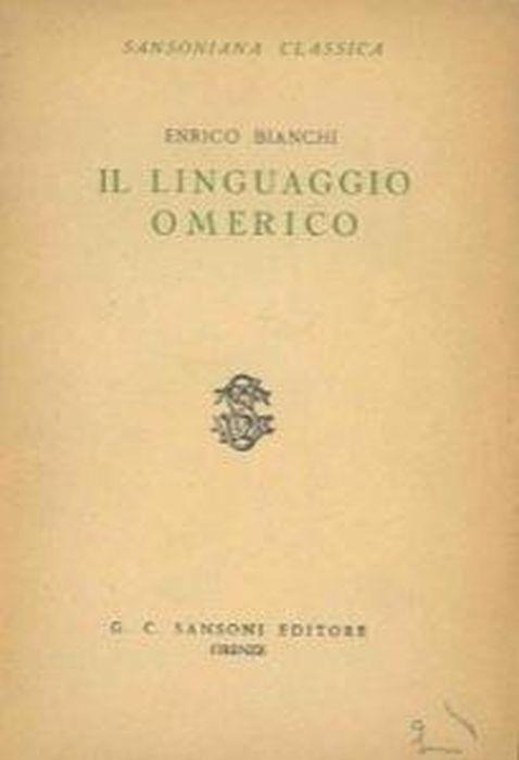 Il linguaggio omerico - E. Bianchi - copertina