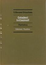 Catechesi battesimali. Intr., trad. e note di C. Brigatti