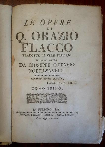Le opere. Trad. in versi italiani di vario metro da G.O. Nobili - Savelli - Q. Flacco Orazio - copertina