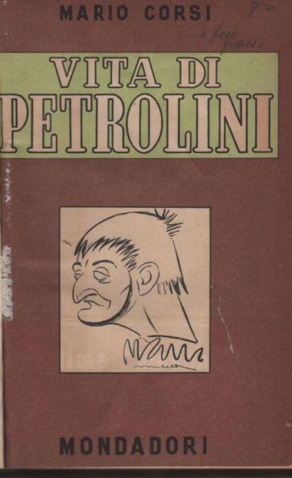Vita di Petrolini con 98 illustrazioni. Prima edizione - Mario Corsi - copertina