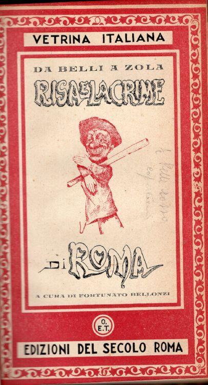 Risa e lacrime di Roma. Da Belli a Zola - copertina