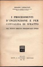 I procedimenti d'ingiunzione e per convalida di sfratto. Nel nuovo diritto processuale civile