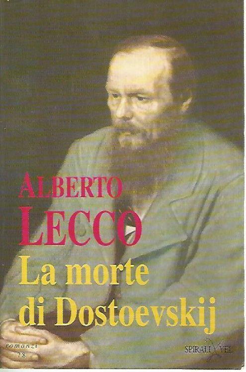 La morte di dostoevskij - Alberto Lecco - copertina