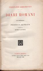 Diari romani. Con prefazione di Federico Althaus e tradotti da Romeo Lovera