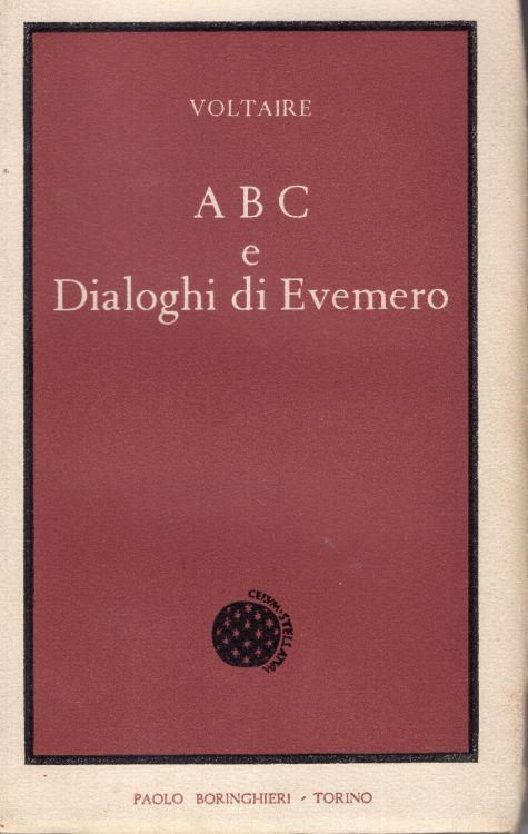 A B C e dialoghi di Evemero - Voltaire - copertina
