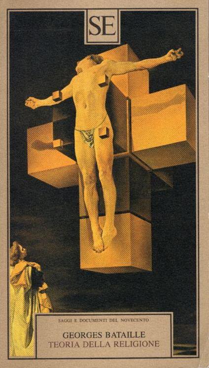 Teoria della religione. Testo stabilito e presentato da Thadée Klossowski. Traduzione di Renzo Piccoli. Postfazione di Paola Alberti - Georges Bataille - copertina