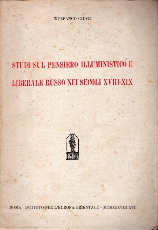 Studi sul pensiero illuministico e liberale russo nei secoli XVIII - XIX - copertina