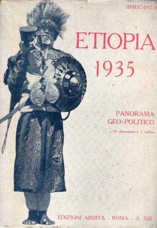 Etiopia 1935. Panorama geo-politico - copertina