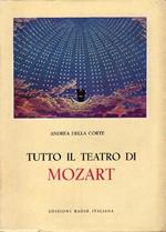 Tutto il teatro di Mozart