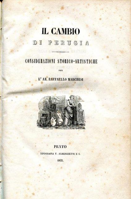 Il Cambio di Perugia. Considerazioni storico-artistiche - Raffaella Marchese - copertina