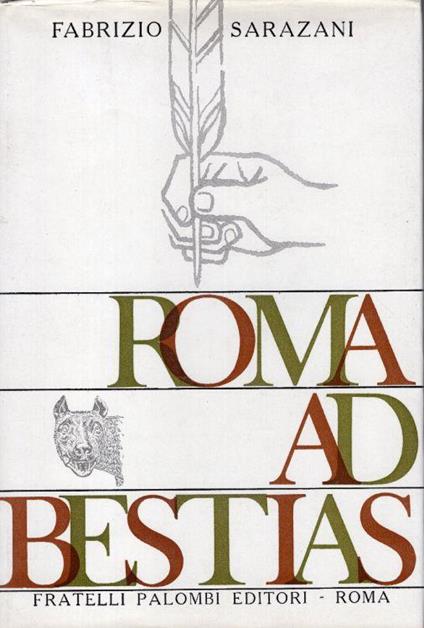 Roma ad bestias - Fabrizio Sarazani - copertina