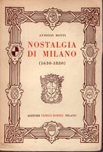 Nostalgia di Milano (1630-1880). Seconda edizione aggiornata