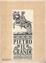 Pietro il Grande. Traduzione dal russo a cura di Renzo Oliva