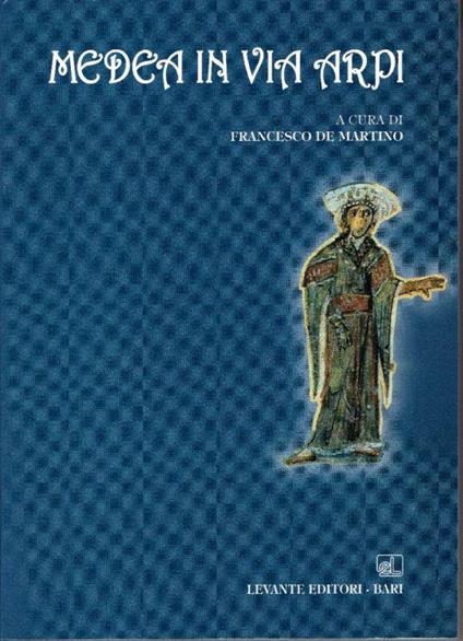 Medea in via Arpi - Francesco De Martino - copertina