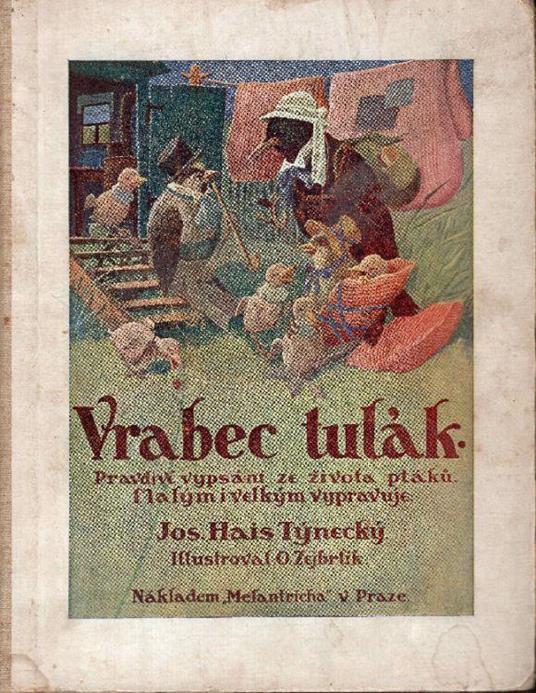 Vrabec Tulak, pravdive vpsani ze zivota ptaku. Illustroval Academicky Malik Otakar Zejbrlik - copertina