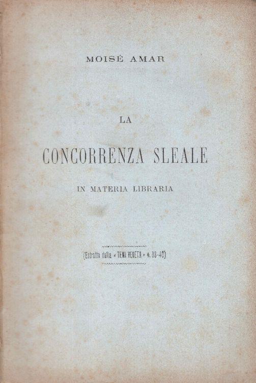 La concorrenza sleale in materia libraria. Estratto - copertina