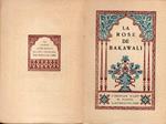 La Rose de Bakawali. Traduit de l'Hindoustani par Garcin de Tassy