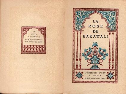 La Rose de Bakawali. Traduit de l'Hindoustani par Garcin de Tassy - copertina