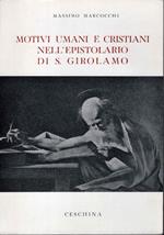 Motivi umani e cristiani nell'epistolario di S Girolamo. Pubblicazioni della facoltà di lettere e filosofia dell'università di Pavia