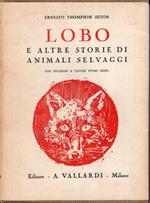 Lobo e altre storie di animali selvaggi