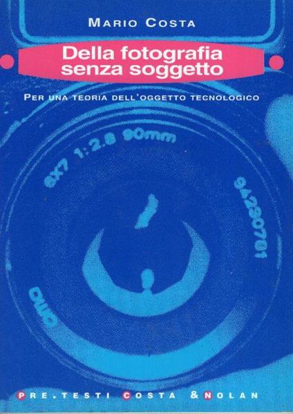 Della fotografia senza soggetto - Mario Costa - copertina