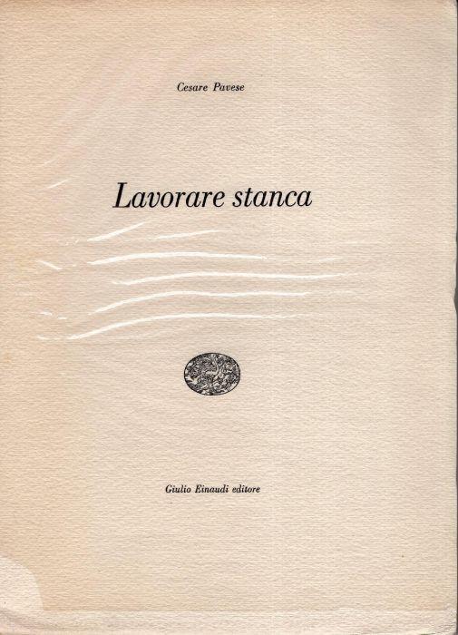 Lavorare stanca - Cesare Pavese - copertina