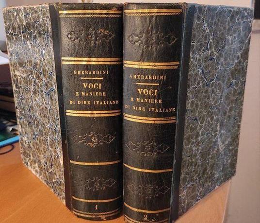 Voci e maniere di dire italiane additate a' futuri vocabolaristi - Giovanni Gherardini - copertina