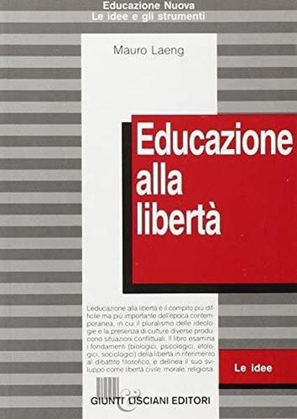 Educazione alla liberta - Mauro Laeng - copertina