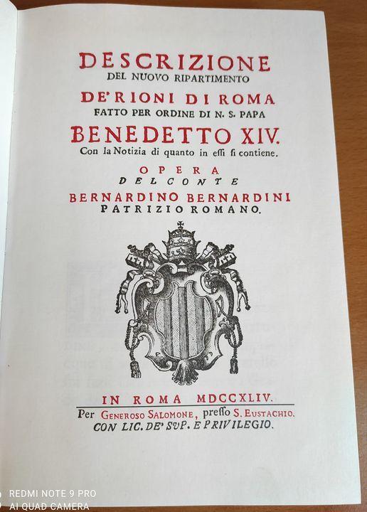 Descrizione del nuovo ripartimento de' rioni di Roma fatto per ordine di n.s. Papa Benedetto XIV. con la notizia di quanto in essi si contiene - Berardino Di Bernardino - 2