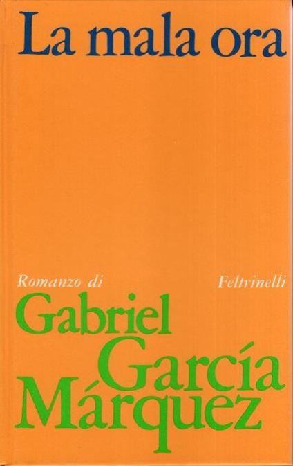 La mala ora - Gabriel García Márquez - copertina