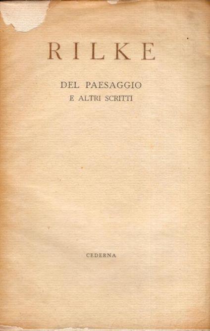 Del paesaggio e altri scritti, a cura di Giorgio Zampa - Rainer Maria Rilke - copertina