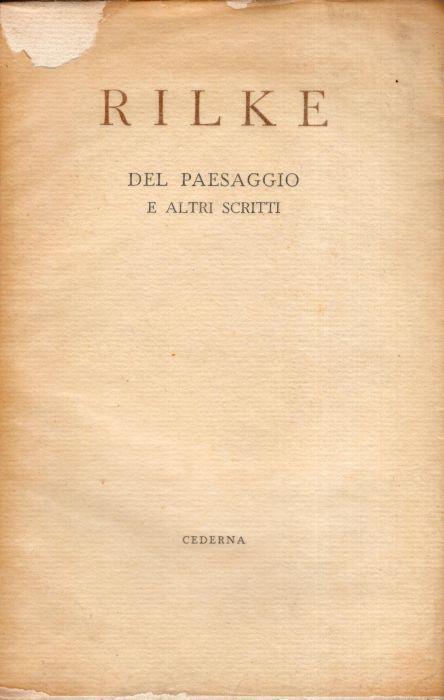 Del paesaggio e altri scritti, a cura di Giorgio Zampa - Rainer Maria Rilke - copertina