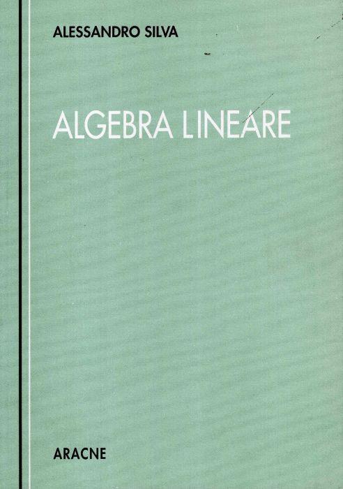 Algebra lineare - Alessandro Silva - copertina
