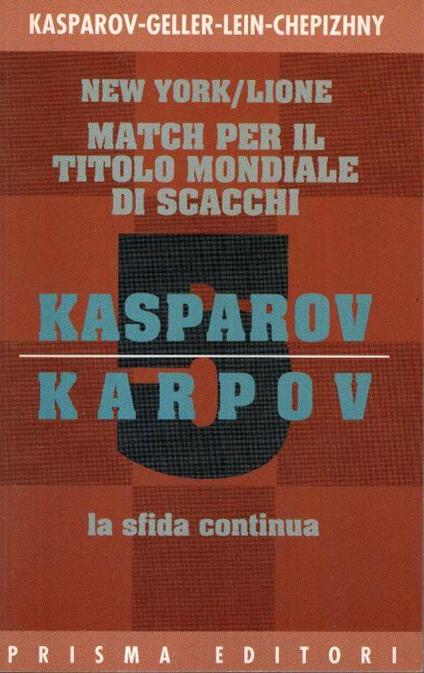 Kasparov-Karpov la sfida continua - copertina