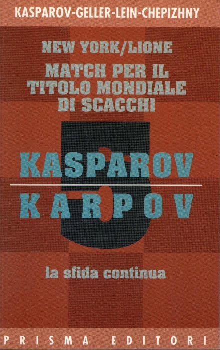 Kasparov-Karpov la sfida continua - copertina