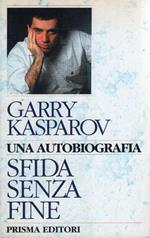 Sfida senza fine : una autobiografia