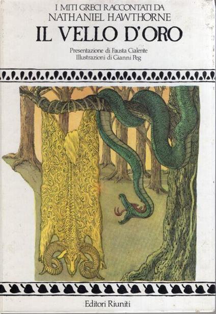 Il vello d'oro, Perseo e la Medusa, Pegaso, il cavallo alato, Filemone e Bauci - Nathaniel Hawthorne - copertina