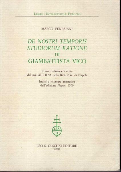 De nostri temporis studiorum ratione di Giambattista Vico : prima redazione inedita dal ms. 13. B 55 della Bibl. Naz. di Napoli : indici e ristampa anastatica dell'edizione Napoli 1709 - copertina