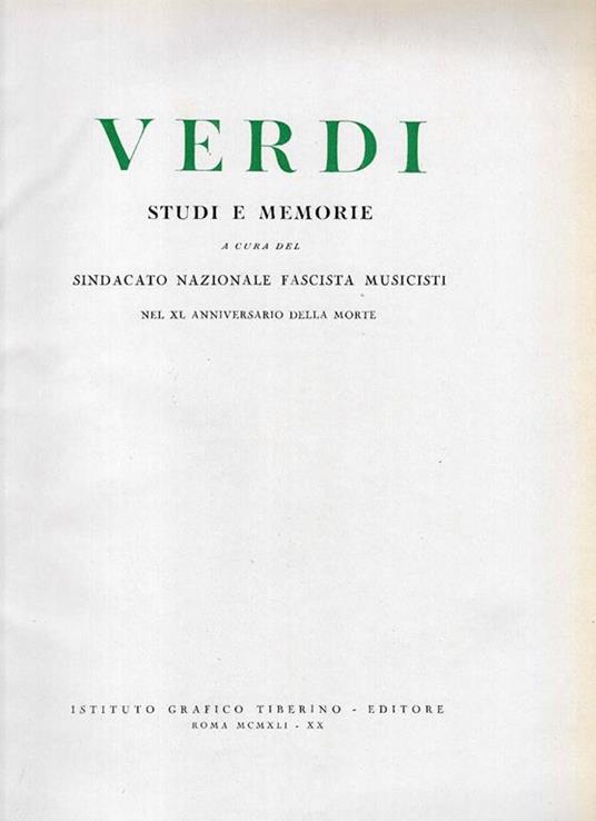 Verdi. Studi e Memorie. A Cura del Sindacato Nazionale Fascista Musicisti nel XL Anniversario della Morte - copertina