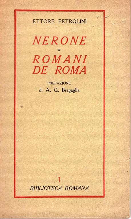 Nerone , Romani de Roma di: Petrolini Ettore, Bragaglia Anton Giulio - copertina