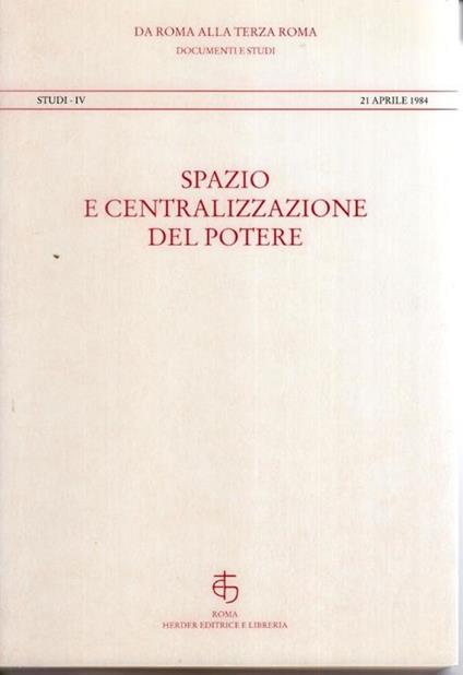 Spazio e centralizzazione del potere, in appendice La biblioteca di Ivan il Terribile di Nikolaj N. Zarubin - copertina