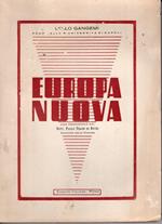 Europa nuova : problemi ed orientamenti, prefazione di Paolo Thaon di Revel