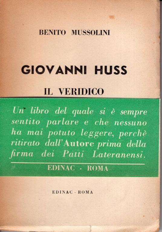 Giovanni Huss, il veridico. Riproduzione facsimile dell'edizione 1913 - Benito Mussolini - copertina