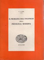 Il problema dell'inconscio nella psicologia moderna