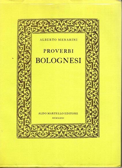 Proverbi bolognesi - Alberto Menarini - copertina