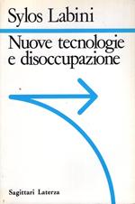 Nuove tecnologie e disoccupazione
