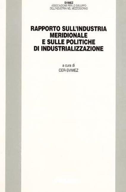 Rapporto sull'industria meridionale e sulle politiche di industrializzazione - copertina