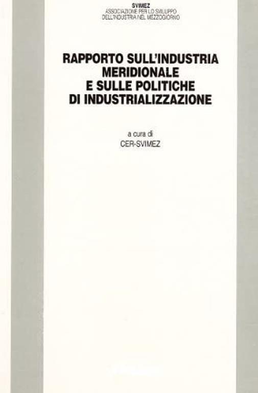 Rapporto sull'industria meridionale e sulle politiche di industrializzazione - copertina