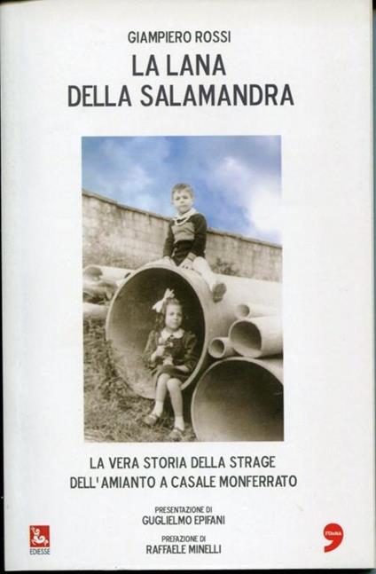 La lana della salamandra, la vera storia della strage dell'amianto a Casale Monferrato - Giampiero Rossi - copertina
