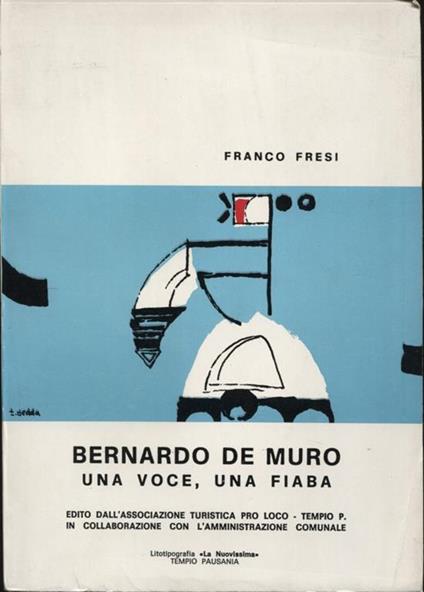 Bernardo De Muro. Una voce, una fiaba - Franco Fresi - copertina